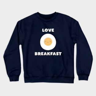 Kawaii Cute Love Breakfast T-Shirt Crewneck Sweatshirt